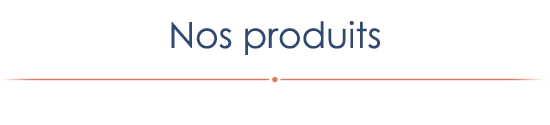nos produits